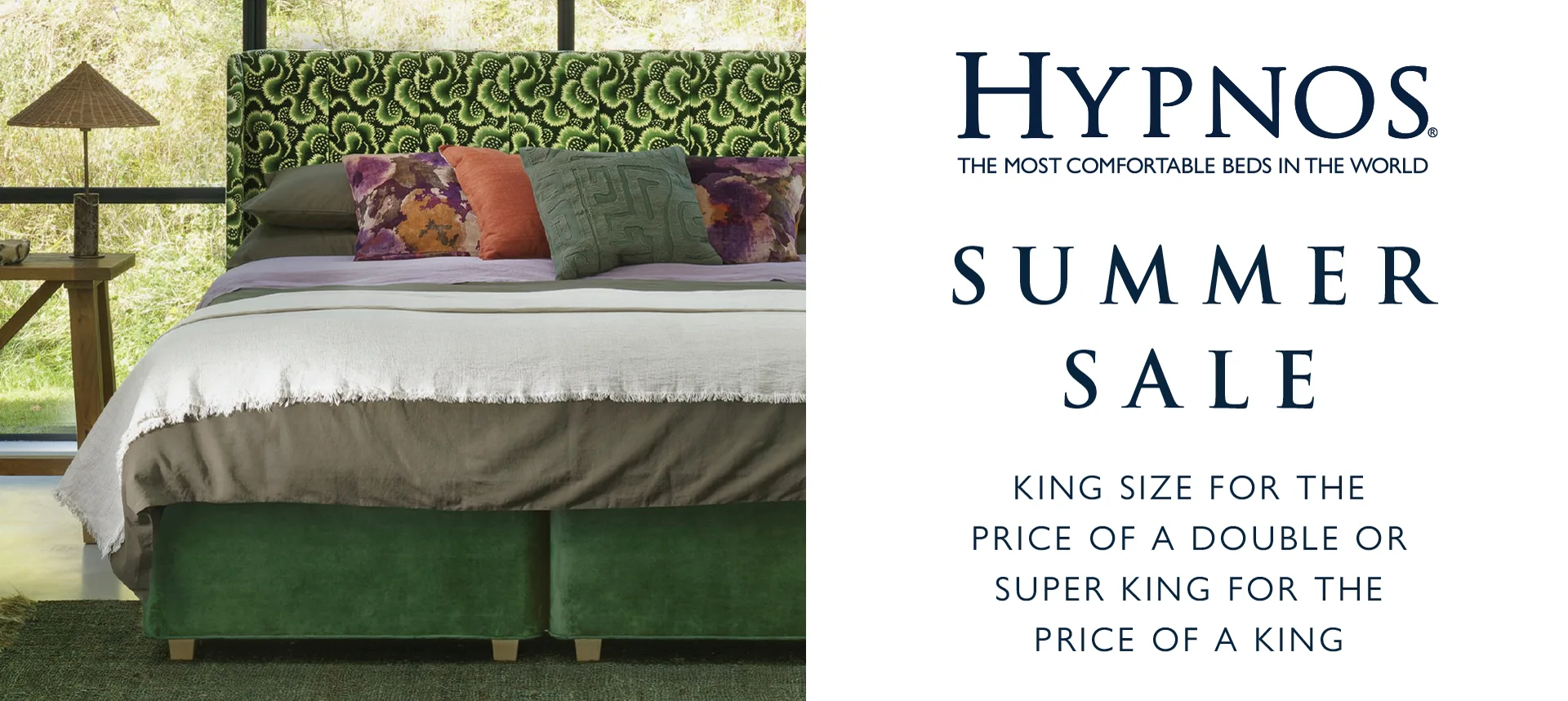 Super King for the price of a King and King for Double during the Hypnos size upgrade sale